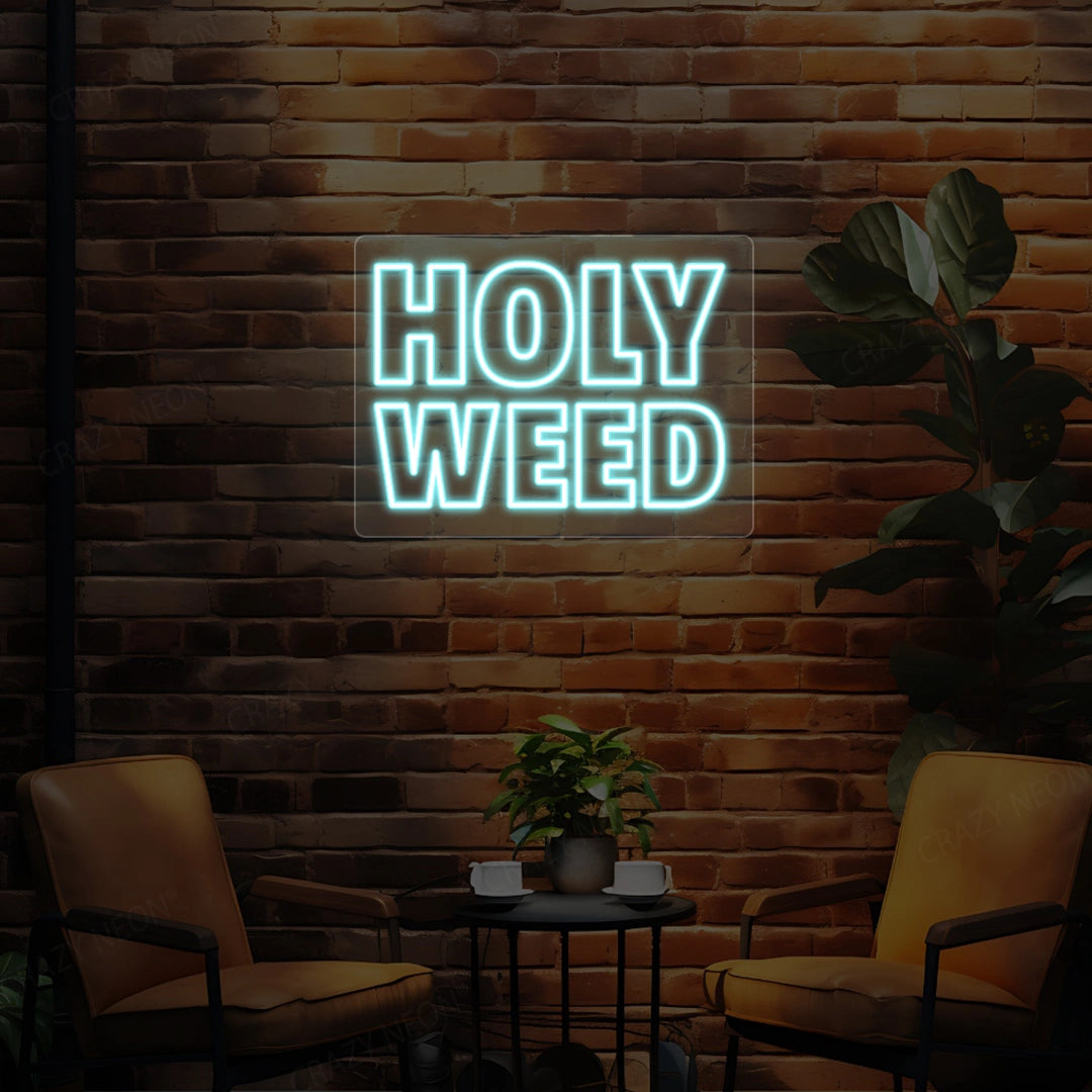 Holy Weed Neon Sign