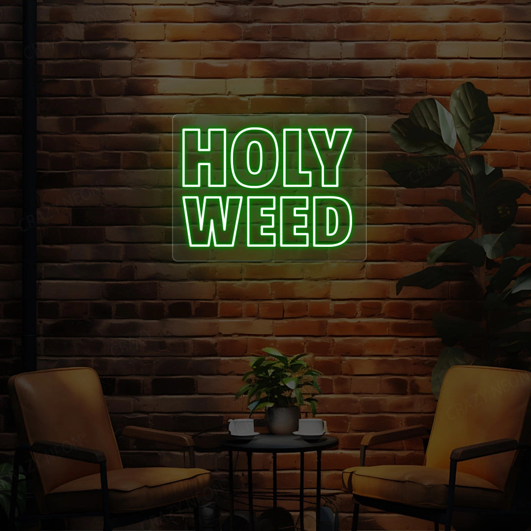 Holy Weed Neon Sign